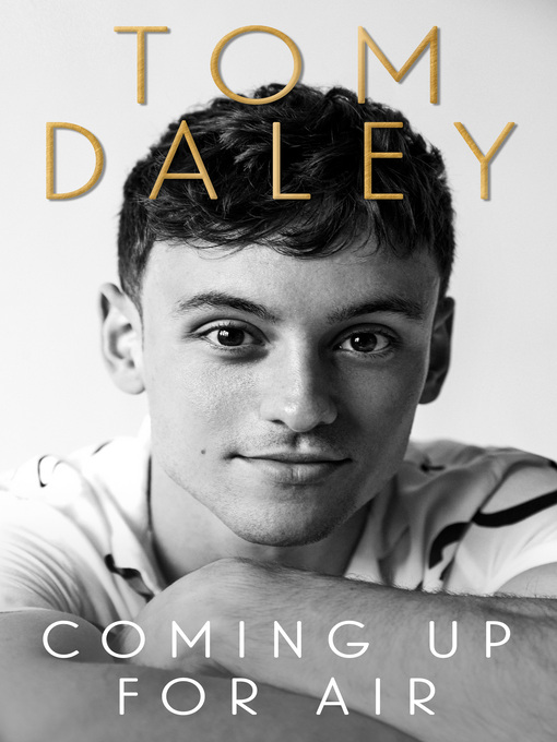 Title details for Coming Up for Air by Tom Daley - Wait list
